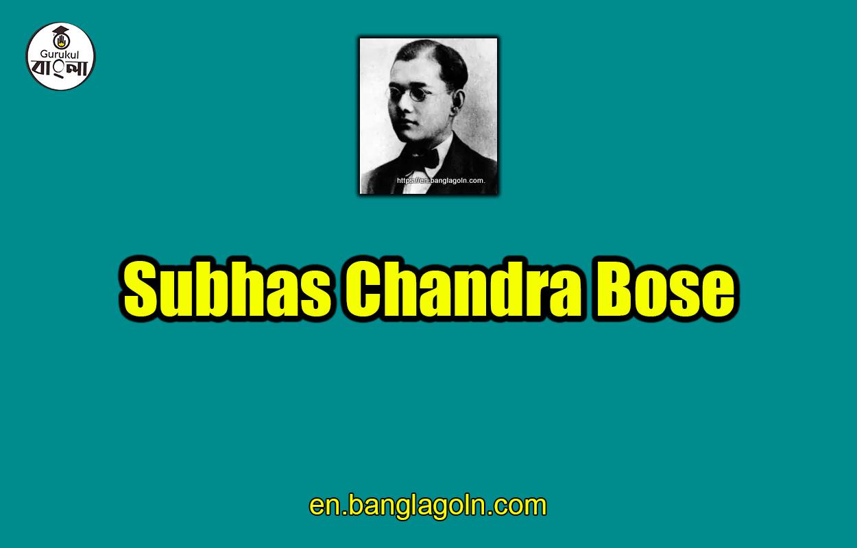 Subhas Chandra Bose